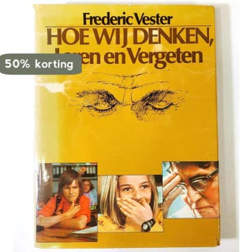 Hoe wij denken, leren en vergeten 9789024642045 Vester, Verzenden, Vester