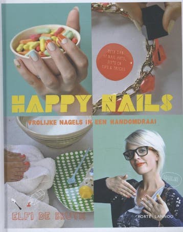 Happy nails 9789077437063 Elfi De Bruyne, Verzenden, Zo goed als nieuw, Elfi De Bruyne