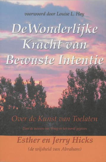 De wonderlijke kracht van bewuste intentie 9789075636666, Verzenden, Gelezen, E. Hicks