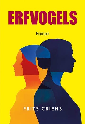 Erfvogels 9789463657617 Frits Criens, Verzenden, Frits Criens