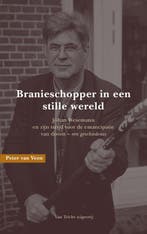 Branieschopper in een stille wereld 9789492333407, Verzenden, Gelezen, Peter van Veen