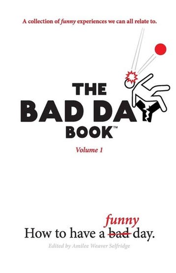 The Bad Day Book-The Bad Day Book 9798989009800, Verzenden, Gelezen