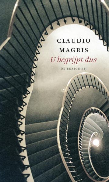 U begrijpt dus 9789023456537 Claudio Magris, Verzenden, Claudio Magris