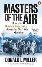 Masters of the Air 9781529107883 Donald L. Miller, Verzenden, Gelezen, Donald L. Miller