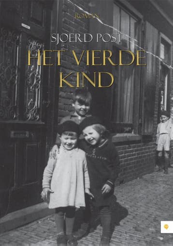 Het vierde kind 9789048424436 Sjoerd Post, Verzenden, Sjoerd Post