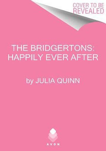 Bridgertons-The Bridgertons: Happily Ever After Julia Quinn, Verzenden, Zo goed als nieuw, Julia Quinn