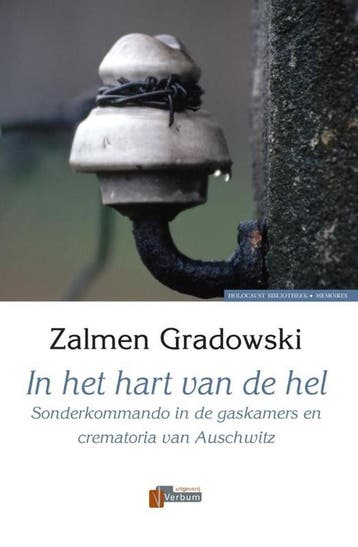 In het hart van de hel 9789074274036 Z. Gradowski, Verzenden, Gelezen, Z. Gradowski