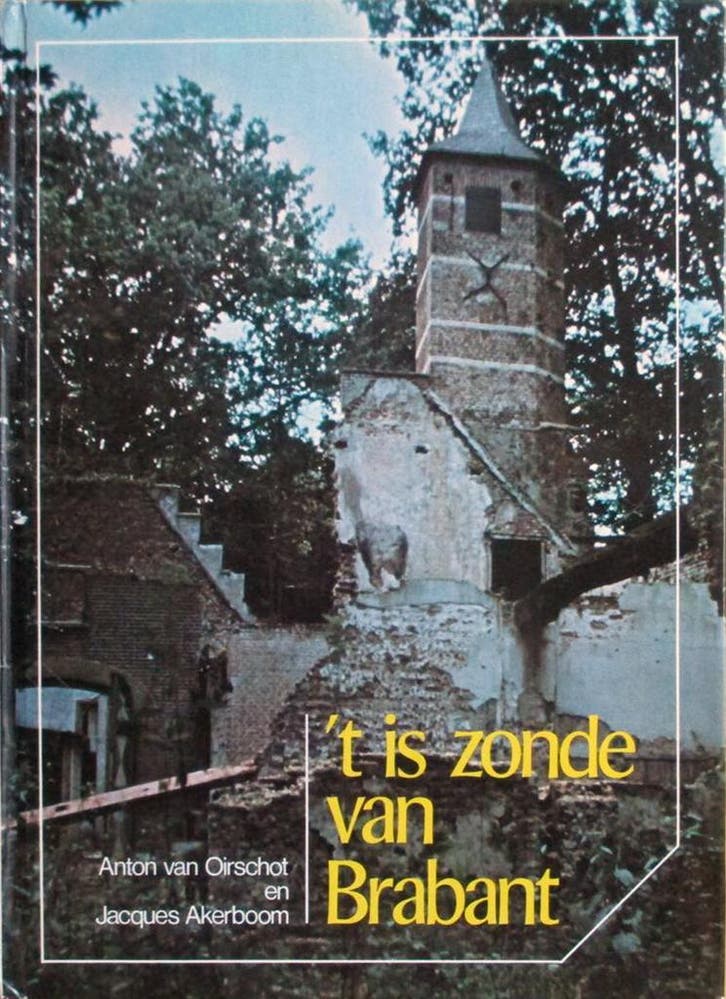 t Is zonde van Brabant 9789025267018 Oirschot, Boeken, Overige Boeken, Gelezen, Verzenden