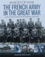 Boek :: The French Army in the Great War, Voor 1940, Nieuw, Landmacht