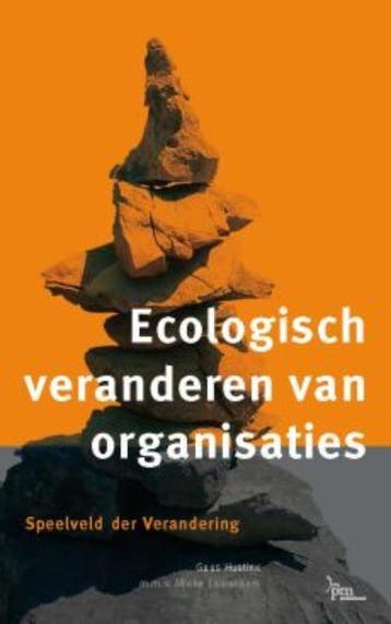 Ecologisch Veranderen Van Organisaties | Nieuw, Verzenden, G. Hustinx; M. Laarakkers