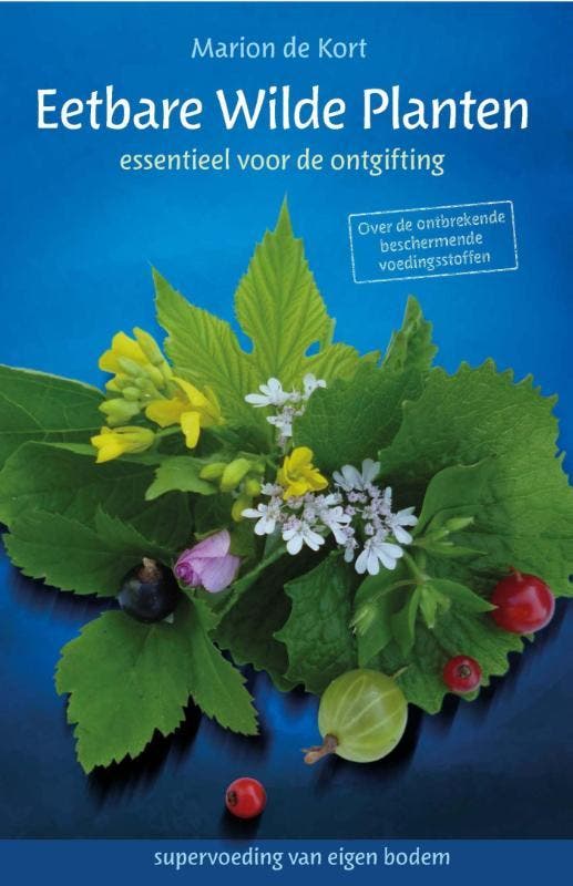 Eetbare wilde planten 9789077463260 Marion de Kort, Boeken, Overige Boeken, Zo goed als nieuw, Verzenden