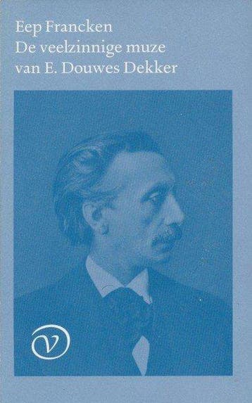 Veelzinnige muze van e. douwes dekker - Francken, Verzenden