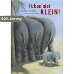 Ik ben niet klein! 9789047706212 Stephanie Schneider, Verzenden, Stephanie Schneider