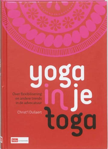 Yoga in je toga 9789012384483 Christl Dullaert, Verzenden, Zo goed als nieuw, Christ'l Dullaert