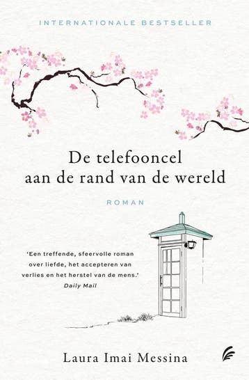 De telefooncel aan de rand van de wereld 9789056727307, Verzenden, Laura Imai Messina