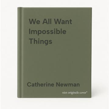 We All Want Impossible Things 9780857528988 Catherine Newman, Verzenden, Gelezen, Catherine Newman