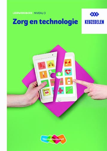 Keuzedeel Zorg en technologie Leerwerkboek niveau 3, Boeken, Verzenden, Gelezen, Toon van de Looy