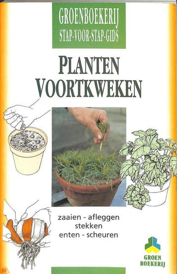 Planten voortkweken / De groenboekerij Stap-voor-stap-gids, Boeken, Verzenden, Gelezen, P.M. Browse