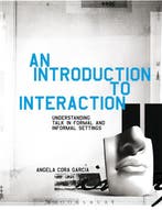 Introduction To Interaction 9781441157614 Angela Cora Garcia, Verzenden, Angela Cora Garcia