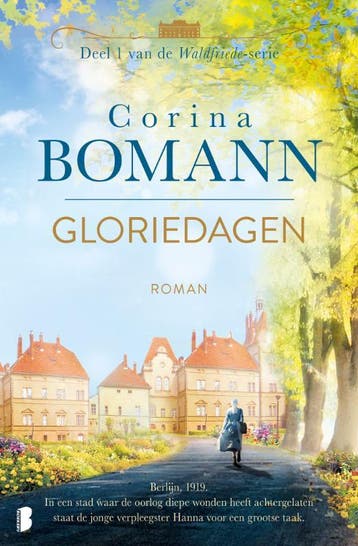 Gloriedagen / Waldfriede / 1 9789049202828 Corina Bomann, Verzenden, Zo goed als nieuw, Corina Bomann