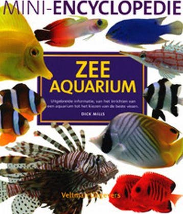 Zeeaquarium / Mini-encyclopedie 9789059203648 D. Mills, Verzenden, D. Mills