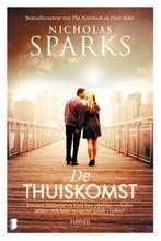De thuiskomst 9789022579633 Nicholas Sparks, Verzenden, Nicholas Sparks