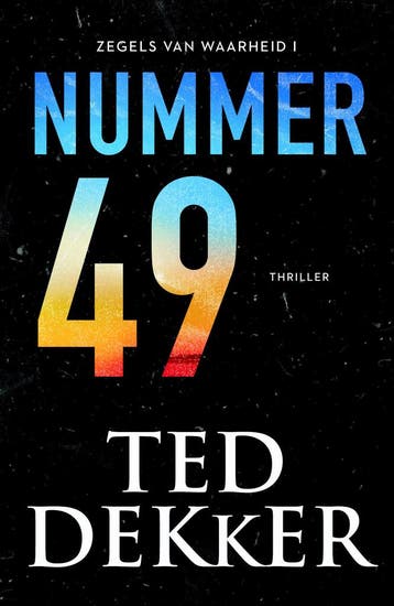 Nummer 49 / Zegels van waarheid / 1 9789043530408 Ted Dekker, Boeken, Verzenden, Gelezen, Ted Dekker
