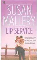 Lip Service 9780373773725 Susan Mallery, Verzenden, Gelezen, Susan Mallery
