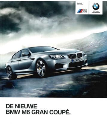 2013 BMW M6 SERIE GRAN COUPÉ BROCHURE NEDERLANDS, Nieuw