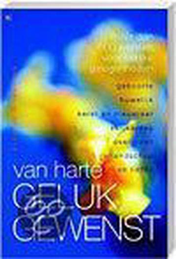 Van harte geluk gewenst 9789044310856 B. Knevels, Verzenden, B. Knevels