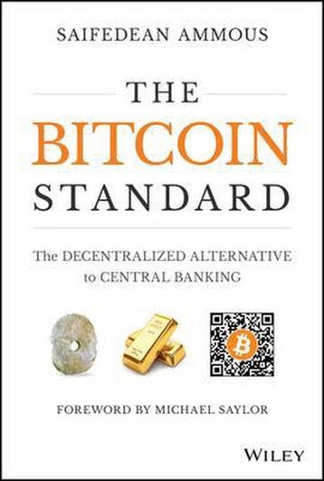 The Bitcoin Standard 9781119473862 Saifedean Ammous, Verzenden, Saifedean Ammous
