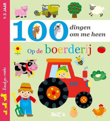 100 dingen om me heen / Boerderij / Eendjes-reeks / 0, Verzenden, 100 dingen om me heen