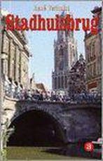 Stadhuis-Serie 03 Stadhuisbrug 9789034301468 R. Verhulst, Verzenden, R. Verhulst