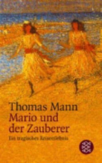 Mario Und Der Zauberer 9783596293209 Thomas Mann, Verzenden, Thomas Mann