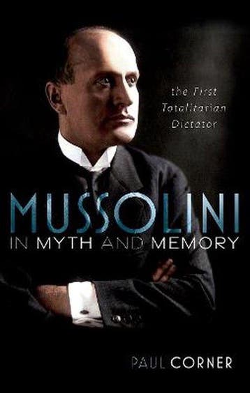 Mussolini in Myth and Memory 9780192866646 Paul Corner, Verzenden, Zo goed als nieuw, Paul Corner