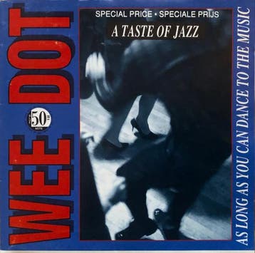 Various - Wee-Dot - A Taste Of Jazz (As Long As You Can Danc, Verzenden, Gebruikt