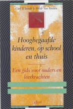 Hoogbegaafde kinderen, op school en thuis 9789053508015, Verzenden, Zo goed als nieuw, C. D'hondt