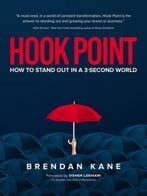 Hook Point: How to Stand Out in a 3-Second World, Verzenden, Zo goed als nieuw, Brendan Kane