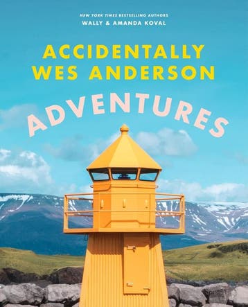 Accidentally Wes Anderson: Adventures | Nieuw, Verzenden, Nieuw, Wally Koval; Amanda Koval