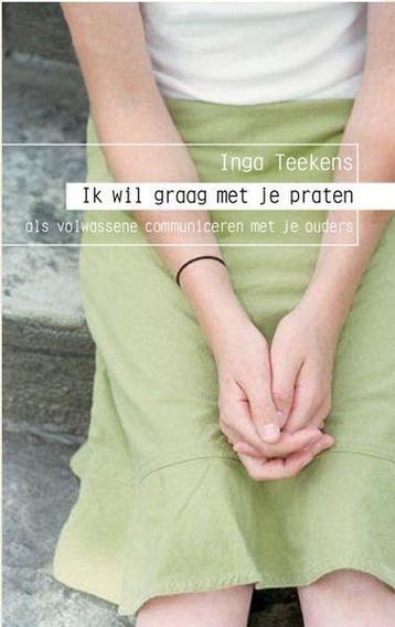 Ik wil graag met je praten 9789025958558 I. Teekens, Boeken, Verzenden, Gelezen, I. Teekens