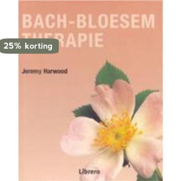 BACH BLOESEM THERAPIE 9789057642579 J. Harwood, Verzenden, Zo goed als nieuw, J. Harwood