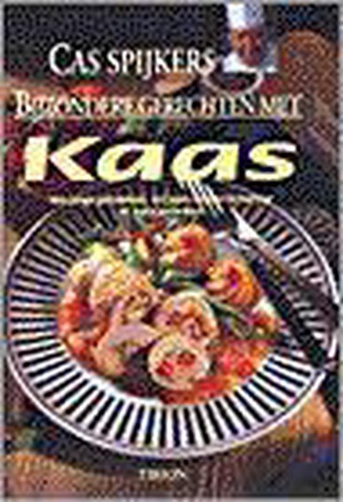 BIJZONDERE GERECHTEN MET KAAS 9789051216615 C. Spijkers, Boeken, Kookboeken, Gelezen, Verzenden