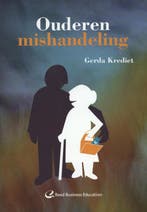 Ouderenmishandeling 9789035238176 Gerda Krediet, Verzenden, Zo goed als nieuw, Gerda Krediet