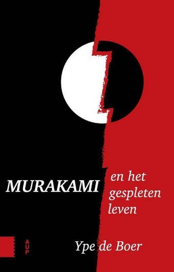Murakami en het gespleten leven 9789462981720 Ype de Boer, Verzenden, Ype de Boer