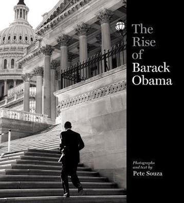 The Rise Of Barack Obama 9781600781636 Pete Souza, Verzenden, Zo goed als nieuw, Pete Souza