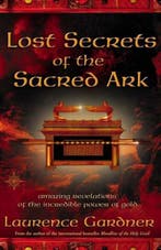 Lost Secrets Of The Sacred Ark Amaz Reve 9780007142965, Boeken, Verzenden, Gelezen, Laurence Gardner