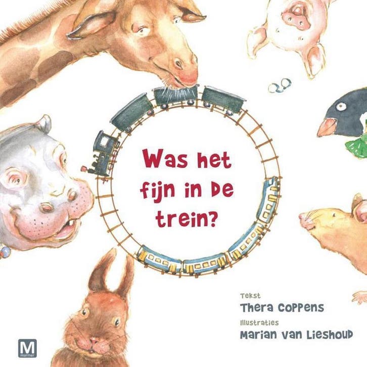 Was het fijn in de trein? 9789460682025 Thera Coppens, Livres, Livres pour enfants | 4 ans et plus, Envoi