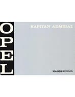 1969 OPEL KAPITÄN ADMIRAL INSTRUCTIEBOEKJE NEDERLANDS