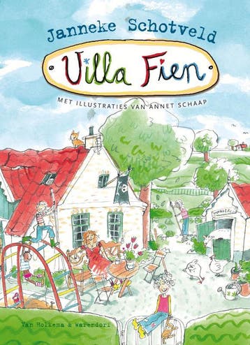 Villa Fien 9789047502173 Janneke Schotveld, Verzenden, Janneke Schotveld