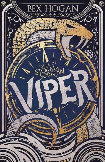 Isles of Storm and Sorrow 1 - Viper 9781510105836 Bex Hogan, Verzenden, Gelezen, Bex Hogan